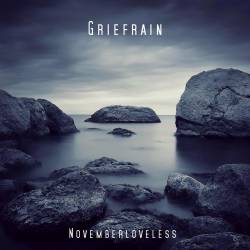 Griefrain : November Loveless Griefrain : November Loveless